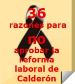 36 razones para NO aprobar la reforma de Calderón